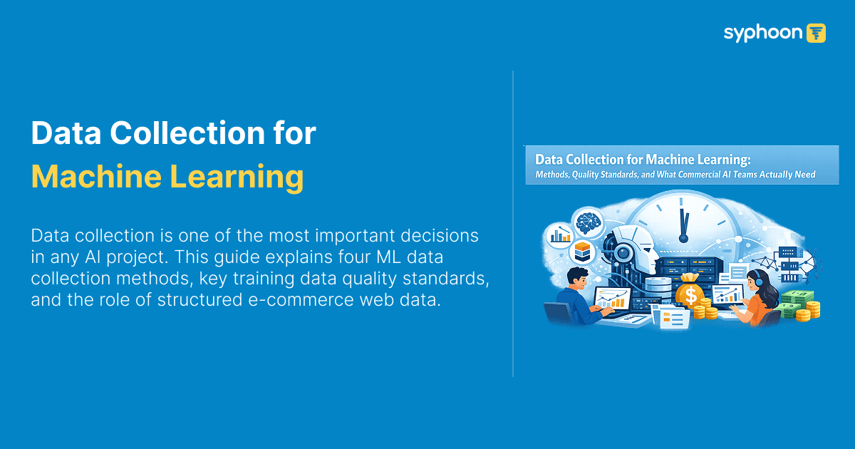 Data Collection for Machine Learning: Methods, Quality Standards, and Commercial AI Needs