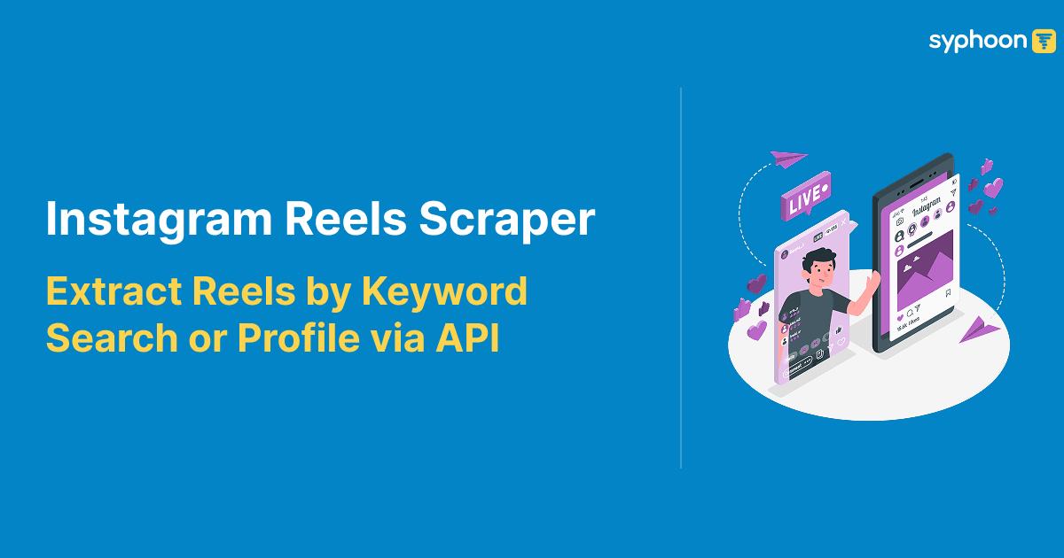 Instagram Reels Scraper: Extract Reels by Keyword Search or Profile via API