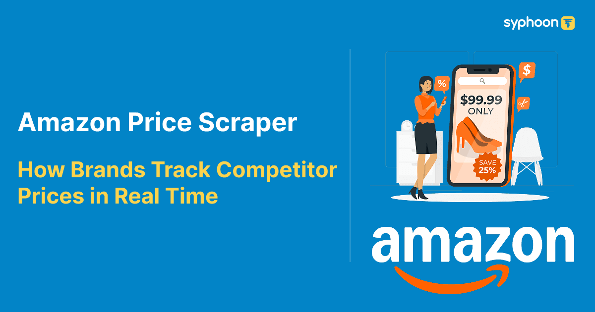 Amazon Price Scraper: How Brands Track Competitor Prices in Real Time