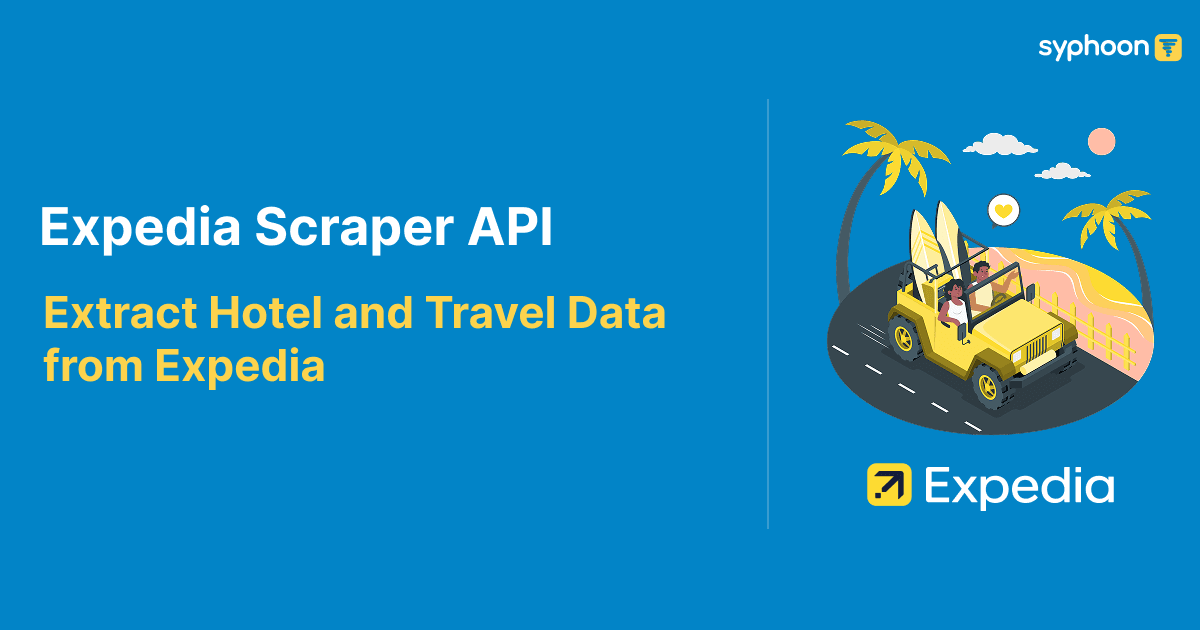 Expedia Scraper API: Extract Hotel and Travel Data from Expedia