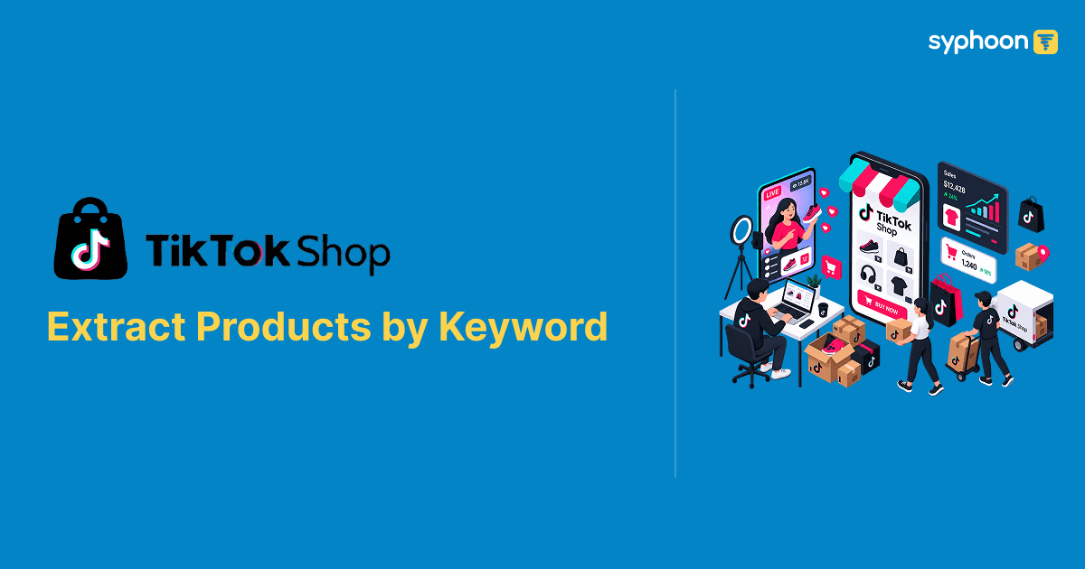 TikTok Shop US Search Scraper API: Extract Products by Keyword