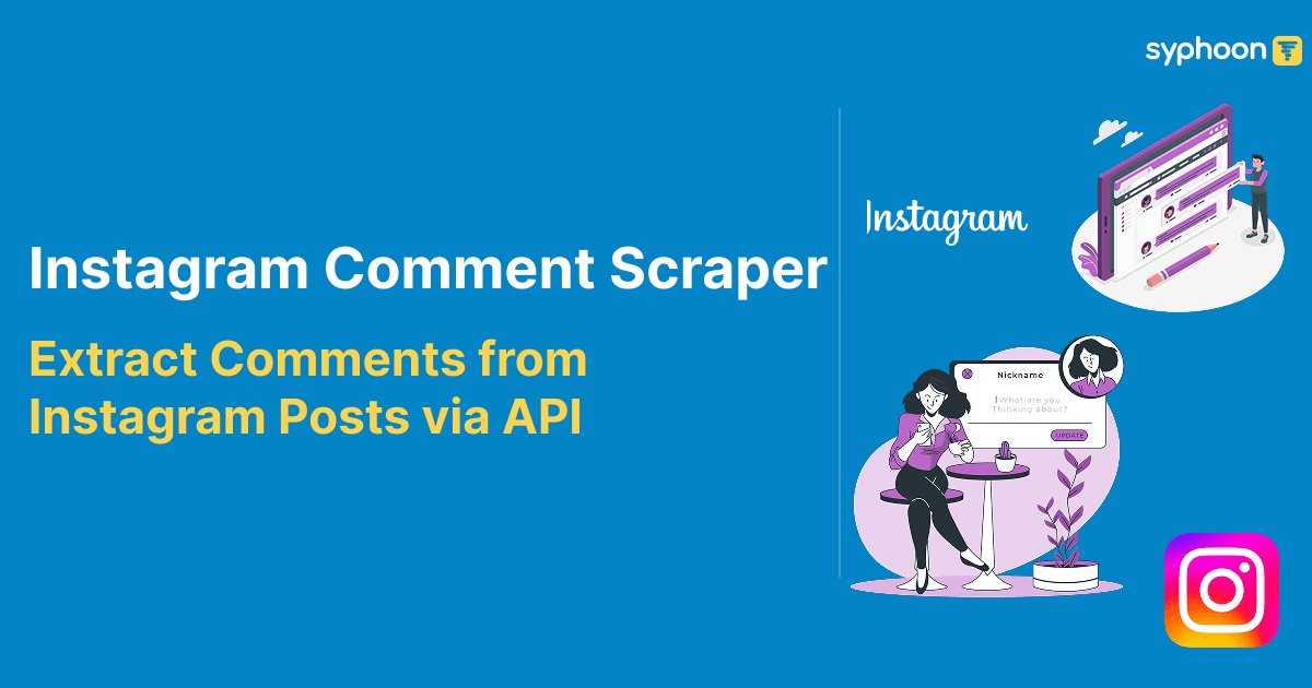 Instagram Comment Scraper: Extract Comments from Instagram Posts via API