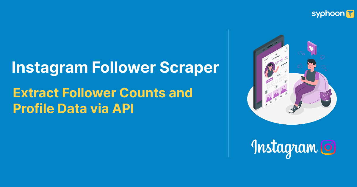 Instagram Follower Scraper: Extract Follower Counts and Profile Data via API